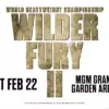 Wilder Fury 2