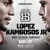 Lopez-Kambosos Set For DAZN In Nov.