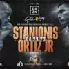 Golden Boy Confirms Stanionis-Vergil Ortiz For April