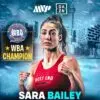 Sara Bailey Cruises to Victory in WBA World Title Defence